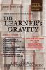 The Learner's Gravity ( JAN 2021 ) : From Success to Excellence