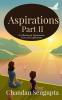 Aspirations Part II: A Collection of Experiences Wonders and Concerns