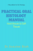 Practical Oral Histology Manual : Oral Histology record book