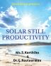 Solar still productivity : A way to Enhancement