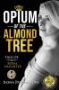 Opium of the Almond Tree