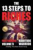 The 13 Steps to Riches - Habitude Warrior Volume 9