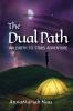 The Dual Path: An Earth to Stars Adventure (Earth to Stars Adventures)