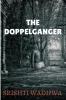 The Doppelganger