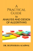 A Practical Guide : to Analysis and Design of Algorithms