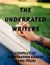 THE UNDERRATED WRITERS