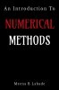 An Introduction to Numerical Methods