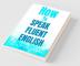How To Speak Fluent English