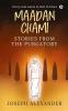 MAADAN CHAMI : STORIES FROM THE PURGATORY