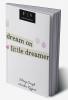 Dream On Little Dreamer