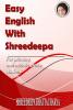 Easy English With Shreedeepa