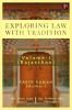 Exploring Law with Tradition