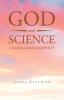 God and Science: A Road Map to Miracles Using Psych-K