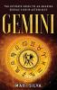 Gemini: The Ultimate Guide to an Amazing Zodiac Sign in Astrology