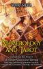 Numerology and Tarot: Unlocking the Power of Numbers and Tarot Spreads along with Discovering Symbolism Intuition Numerological Divination Astrology and Ayurveda