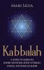 Kabbalah: A Guide to Qabalah Jewish Mysticism Sefer Yetzirah Zohar and Sefer Ha-Bahir