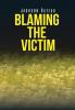 Blaming the Victim