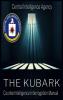 The CIA Document of Human Manipulation: Kubark Counterintelligence Interrogation Manual: Kubark Counterintelligence Interrogation Manual