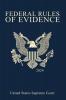 Federal Rules of Evidence; 2024 Edition