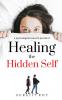 Healing The Hidden Self : a psychological research journal of hidden self