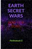 Earth Secret Wars : Rise of Destruction