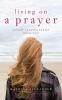 Living on a Prayer: Jacobs Landing Series: Book Two: 2