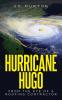 Hurricane Hugo: From the eye of a roofing contractor