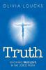 Truth: Knowing true love in the Lords truth