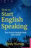 How To Start English Speaking Best Practice For Daily Conversation