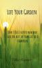 Life Your Garden : Inspirational thoughts in order to be successful Entrepreneur