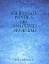 Solid State Physics: 100 Unsolved Problems