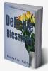 Delicate Blessings : A collection of poems and inspiring lines