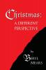 Christmas: A Different Perspective