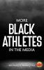 More Black Athletes in the Media