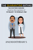 The Quarantine Kathas - The Doctor's version : Based on the experience of Dr. Murali and Dr. Krishna S. Nair