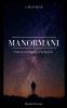 MANORMANI : THE MYSTERIES UNVEILED