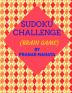 SUDOKU CHALLENGE : BRAIN GAME