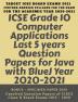 ICSE Grade 10 Computer Applications Last 5 years Question Papers for Java with BlueJ Year 2020-2021 : Unsolved Question Papers of CISCE Class X Board Exams 2015 - 2020