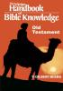 The Victor Handbook of Bible Knowledge Old Testament