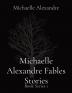 Michaelle Alexandre Fables Stories: Book Series 1