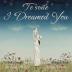 I Dreamed You / Te soñe: A Suteki Creative Spanish & English Bilingual Book