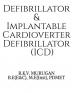 Defibrillator and Implantable Cardioverter Defibrillator (Icd)