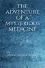 The Adventure of a mysterious medicine