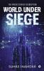 World Under Siege : The Prediction Of Disruption