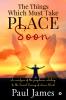 The Things Which Must Take Place Soon : An Analysis Of The Prophecies Relating To The Second Coming Of Jesus Christ