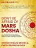 Don’t be afraid of Mars Dosha : A step by step illustrated guide for Non-Astrologers and experts alike