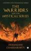 THE WARRIORS AND THE MYSTICAL SERIES : A JOURNEY INTO THE MAGICAL WORLD