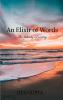 An Elixir of Words : The felicity of poetry