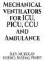 Mechanical Ventilators For Icu Picu Ccu And Ambulance.