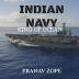 Indian Navy: King Of Ocean
